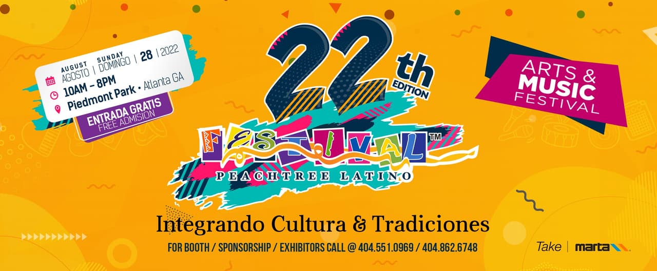 <b><a href="https://www.facebook.com/FestivalPeachtreeLatinoATL/" target="_blank">Festival Peachtree Latino (28 de agosto)</a></b>: Gran festival anual de la cultura latina en Piedmont Park, con comida internacional, conciertos y otra música en vivo, exhibiciones, artes y manualidades, actividades para toda la familia y más.