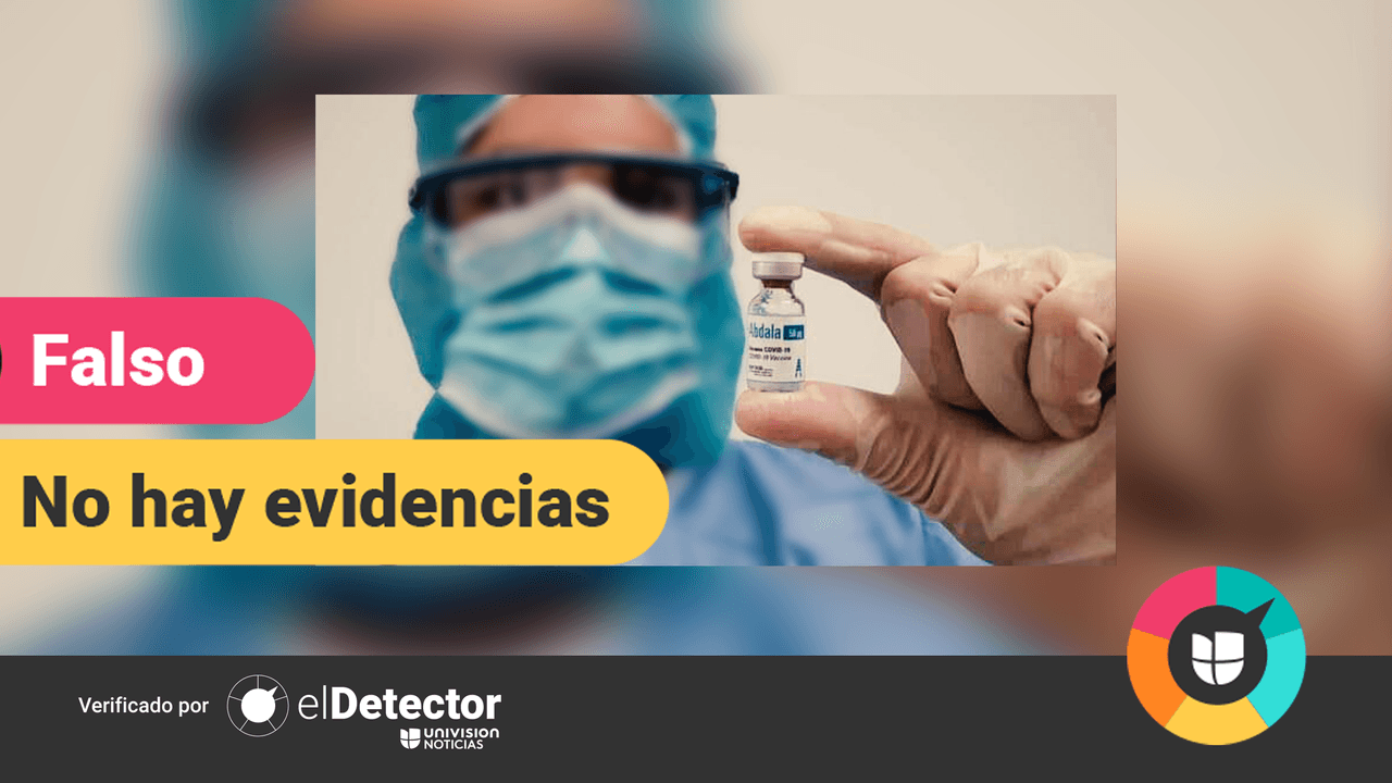 ¿La inyección cubana Abdala contra el covid-19 ya es una vacuna y se comprobó que es segura?