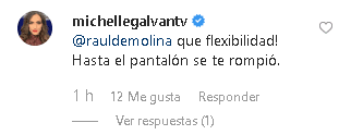 "¡Qué flexibilidad!
<b>Hasta el pantalón se te rompió</b>", comentó por su parte la conductora de Primer Impacto, Michelle Galván.