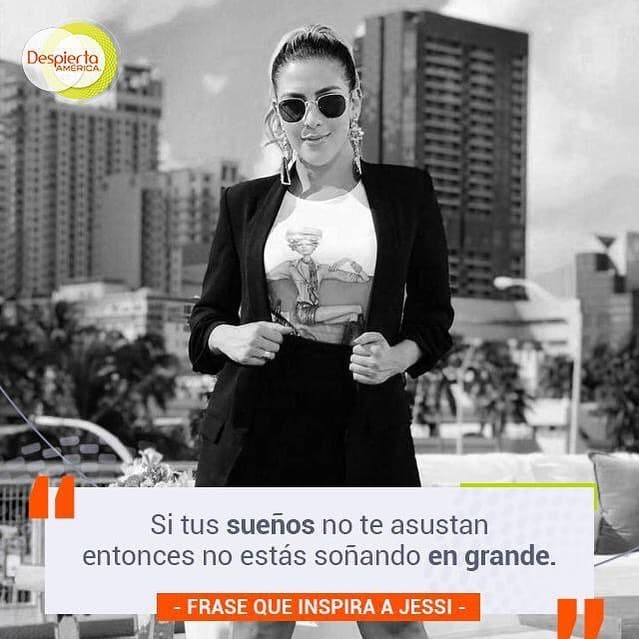 Pon tu objetivo alto sin temor. Esa es una de las inspiraciones de Jessi.
