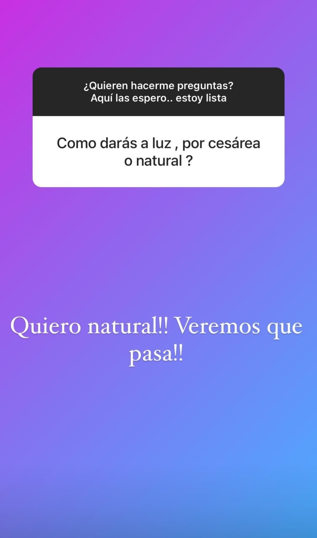 Entre los planes de Francisca está el poder tener un parto natural, pero todo dependerá de su cuerpo y de Gennaro, por lo que lo más importante será que ella y su bebé estén muy bien.