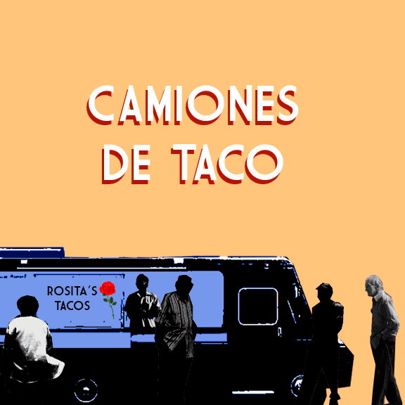 <a href="https://es.wikipedia.org/wiki/Puesto_de_tacos">Camiones de tacos</a>