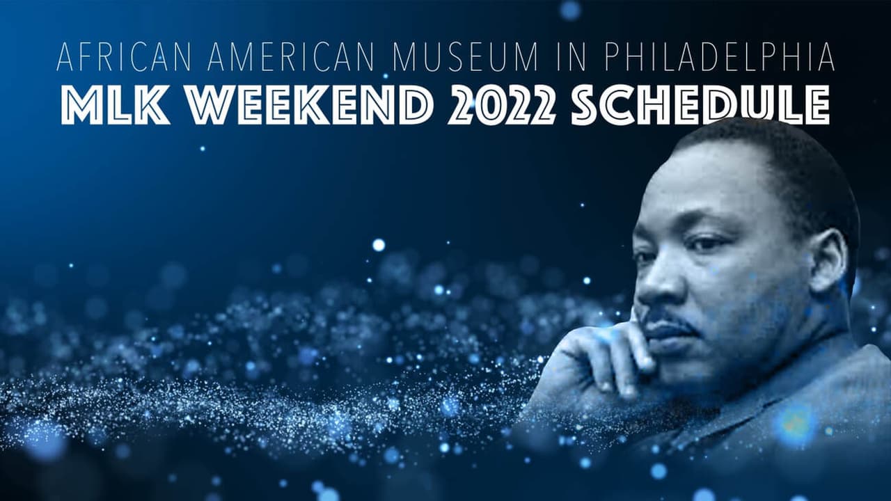 <b><a href="https://www.aampmuseum.org/" target="_blank">2022 MLK Weekend Celebration en el The African American Museum in Philadelphia (Del 14 al 17 de enero)</a></b>. Las festividades del fin de semana en el Museo Afroamericano de Filadelfia se centran en el tema "Estrategias de base y grandes" con una programación que se enfoca en los esfuerzos para promover la equidad, facilitar el avance generacional y proteger el bienestar mental y espiritual de los pueblos históricamente oprimidos.