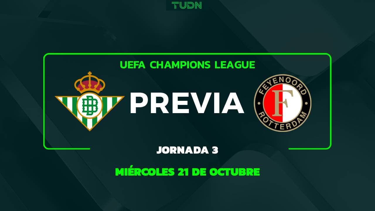 A qué hora y dónde ver el Betis vs. Feyenoord de Champions League
