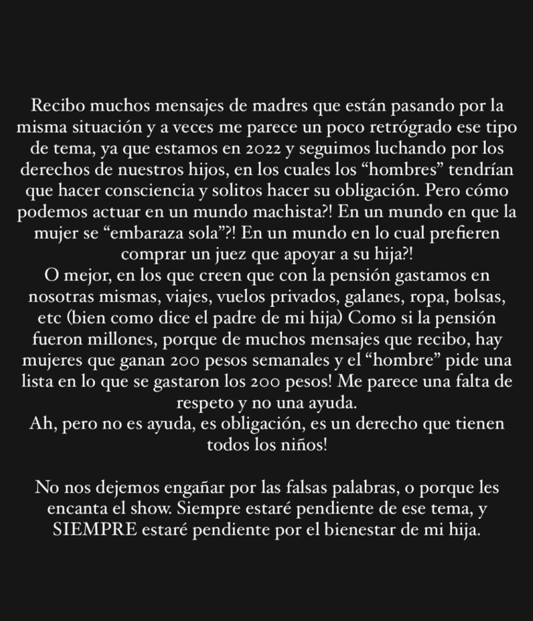 En otro texto que compartió en sus historias de Instagram, la modelo ventiló que Sergio Mayer Mori le ha dicho que el dinero que le manda para Mila la gasta en ella misma.