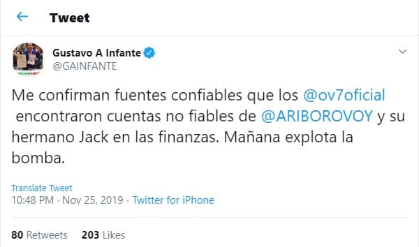 "Me confirman fuentes confiables que los OV7 encontraron cuentas no fiables de Ari Borovoy y su hermano Jack en las finanzas. Mañana explota la bomba", publicó el presentador de 'De primera mano' en 
<b><a href="https://twitter.com/GAINFANTE/status/1199188240001064960" target="_blank">Twitter</a></b>.