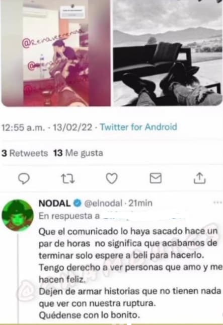 Mientras tanto, la 'influencer' Chamonic, que reporta en Instagram información del mundo del entretenimiento, consignó otro supuesto mensaje de Nodal: "Que el comunicado lo haya sacado hace un par de horas no significa que acabamos de terminar, 
<b>solo esperé a 'Beli' </b>para hacerlo".
