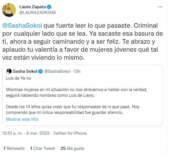 Laura Zapata publicó en su cuenta de Twitter un mensaje en el que aplaude la valentía de Sasha. En su mensaje llamó "criminal" al presunto abusador.