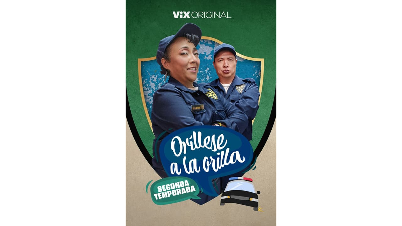 Oríllese a la Orilla segunda temporada