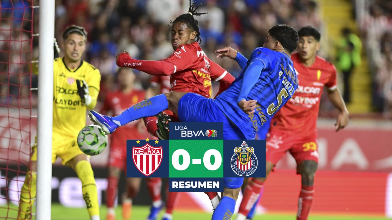 Resumen | Necaxa vs. Chivas: Final dramatico que termina en empate