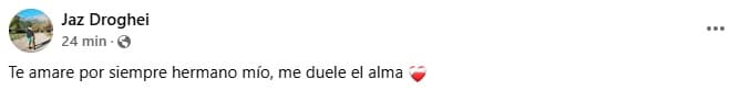 Jazmín Droghei afirmó ser la hermana de Ulises Droghei y lo despidió con un mensaje.