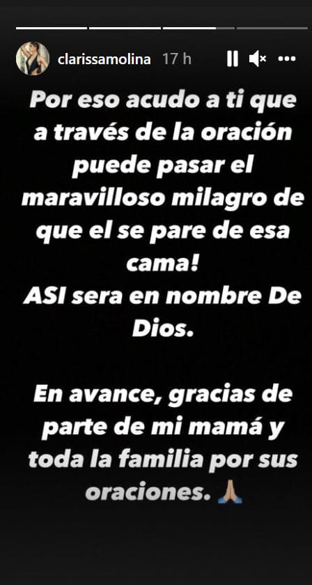 En un mensaje más que publicó, reconoció que ella y su familia aguardan por "el maravilloso milagro de que él se pare de esa cama" en la que se encuentra para continuar viviendo.
<br>