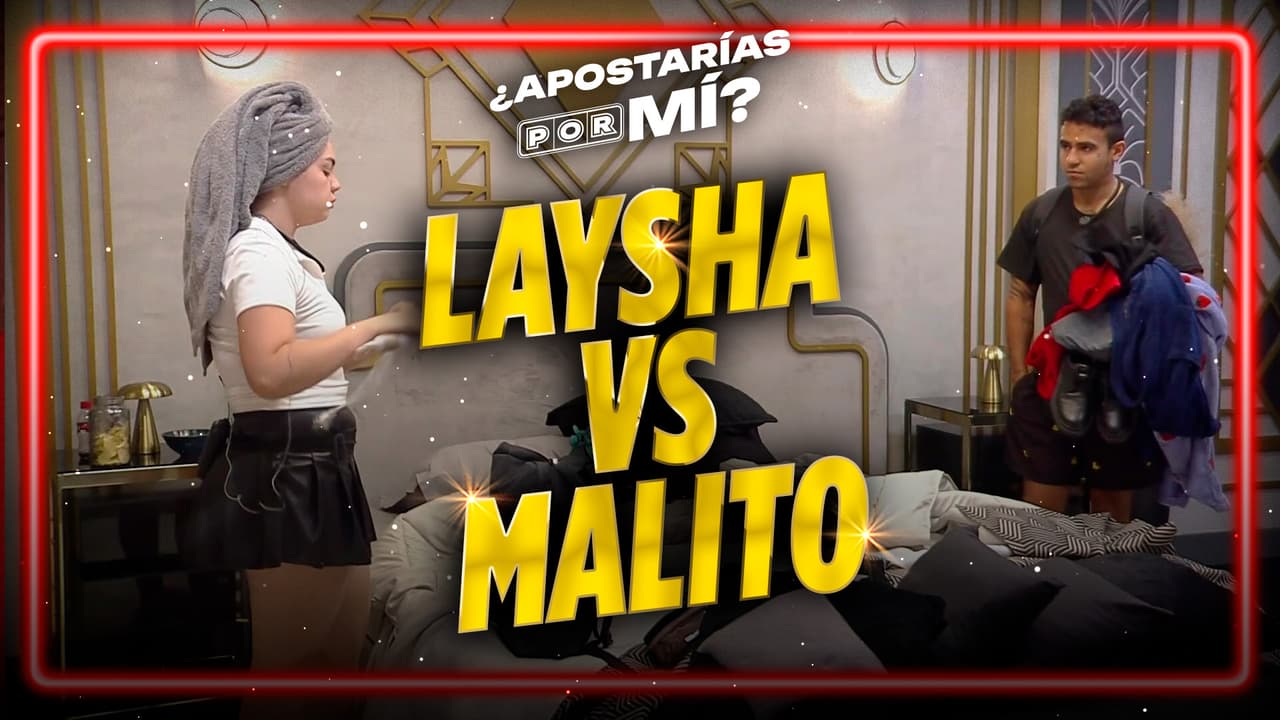 Laysha vuelve a discutir con Malito y asegura que ESTÁ SOLA