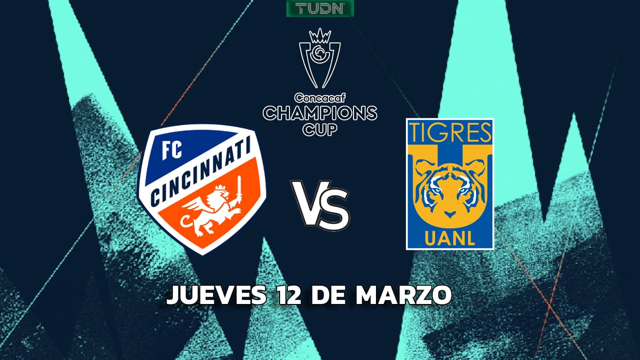Horario y dónde ver Cincinnati vs. Tigres de la Concachampions 2026