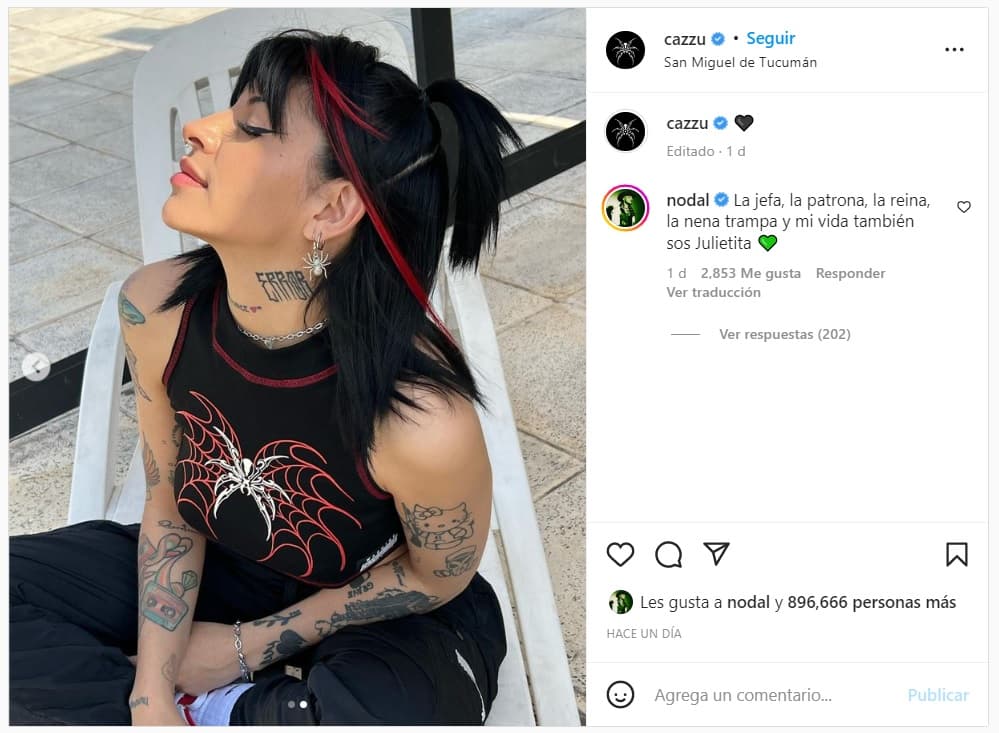 “La jefa, la patrona, la reina, la nena trampa y, mi vida, también sos Julietita”, escribió en la sección de comentarios de una publicación de Cazzu.