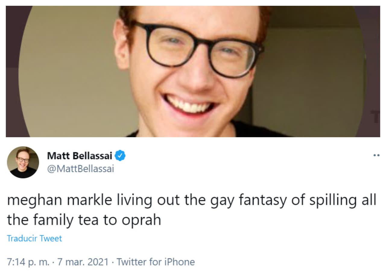 Muy a su estilo, el comediante Matt Bellassai hizo una metáfora acerca de lo que pudo ocasionar Meghan Markle en las entrañas de la familia real británica con la entrevista: 
<b><a href="https://twitter.com/MattBellassai/status/1368731906276286465" target="_blank">"Meghan Markle viviendo la fantasía gay</a></b> de derramar todo el té de la familia a Oprah".