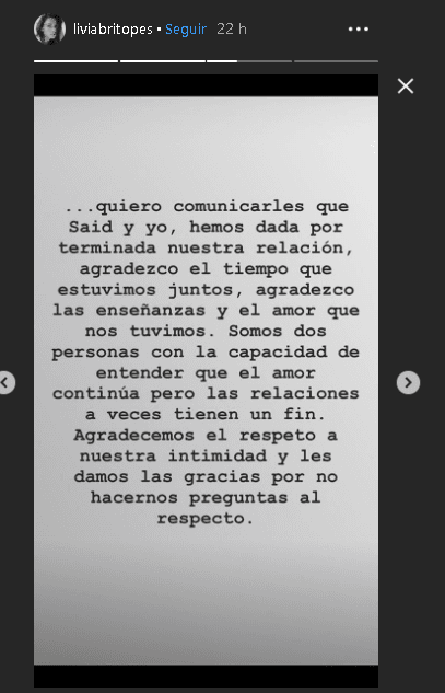 "A todos los medios de comunicación, seguidores, amigos y personas cercanas 
<b><a href="https://twitter.com/liviabritoof/status/1157005113334128645?s=20" target="_blank">quiero comunicarles</a> </b>que Said y yo hemos dada por 
<b>terminada nuestra relación</b>", se lee al inicio del mensaje.