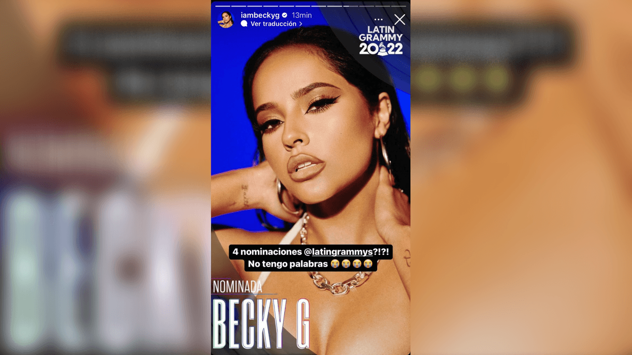 Becky G fue una de las primeras en reaccionar a las nominaciones que recibió para los Latin GRAMMY. La intérprete de 'Sin Pijama', está nominada en Grabación del Año, Canción del Año y Mejor Fusión/Interpretación Urbana junto a Christina Aguilera, Nicki Nicole Featuring Nathy Peluso con 'Mis Muchachas', y por MAMII en Mejor Canción Urbana.
<br>