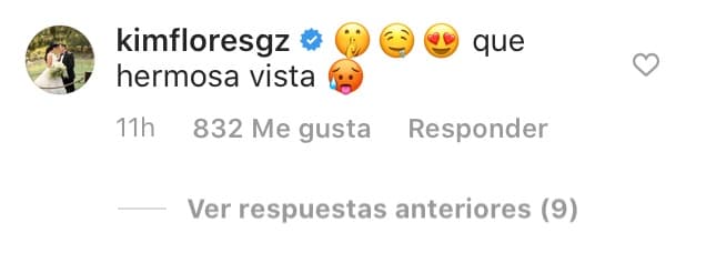 Entre los cientos de comentarios destacó uno en particular: el de 
<b><a href="https://www.univision.com/famosos/te-vamos-a-matar-cuando-llegues-a-la-iglesia-la-amenaza-que-kimberly-flores-recibio-para-su-boda-con-edwin-luna-fotos" target="_blank">su esposa Kimberly Flores</a></b>. La guatemalteca comentó: 
<b>"Qué hermosa vista"</b>.
<br>