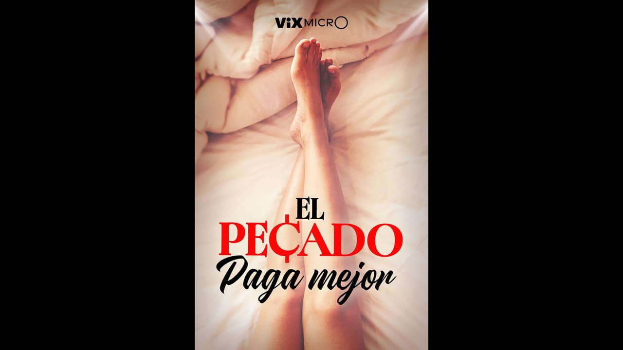El Pecado Paga Mejor: disfruta el episodio 0 de la micronovela de ViX MicrO