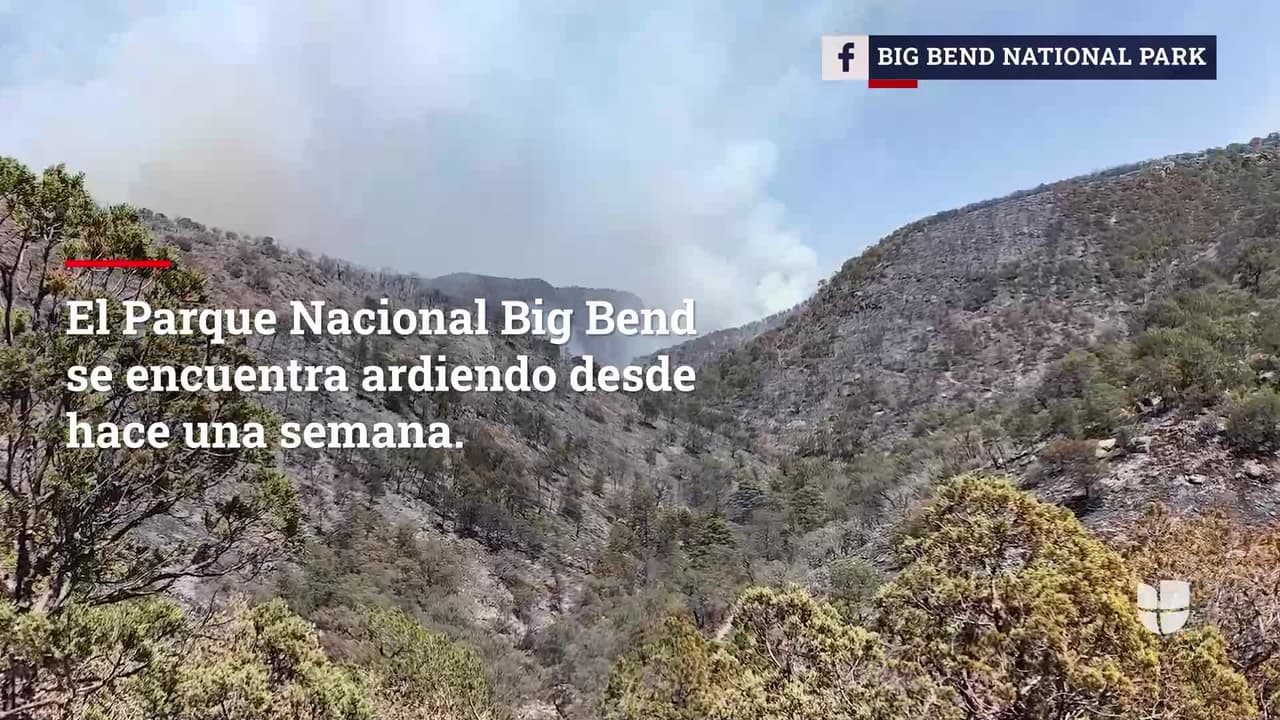 El Parque Nacional Big Bend se encuentra ardiendo por incendios forestales desde hace una semana.
