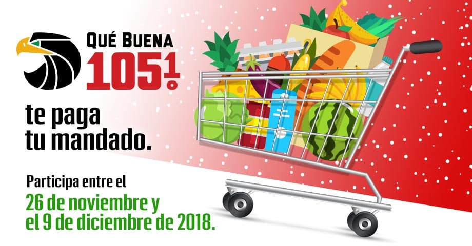 La Que Buena te paga tu Mandado!!