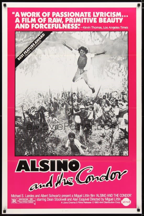 Alsino y el cóndor(1982), NicaraguaDirector: Miguel LittinReparto: Dean Stockwell, Alan Esquivel, Carmen BunsterLa infancia de Alsino, un joven niño, es interrumpida por la guerra entre el ejército nicaragüense y la guerrilla. Con la intervención de Estados Unidos como telón de fondo, Alsino intenta agarrarse a sus últimos años de infancia pero pronto se ve envuelto en la dureza de la guerra, hasta que los rebeldes despiertan su simpatía y acaba metido de lleno en el conflicto. Fue nominada a un Oscar a Mejor Película Extranjera.
