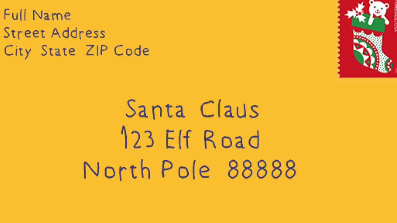 Los interesados en escribirle una carta a Santa Claus deben ser enviadas a la dirección:
<b>123 Elf Road North Pole 88888.</b>