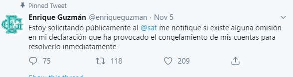 "Estoy solicitando públicamente al SAT me notifique si existe alguna omisión en mi declaración que ha provocado el 
<b>congelamiento de mis cuentas</b> para resolverlo inmediatamente", escribió el cantante.