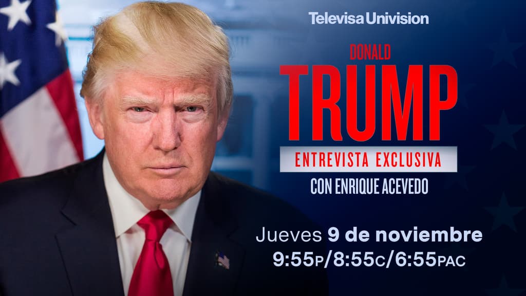 How to watch Donald Trump´s exclusive interview with Enrique Acevedo ...