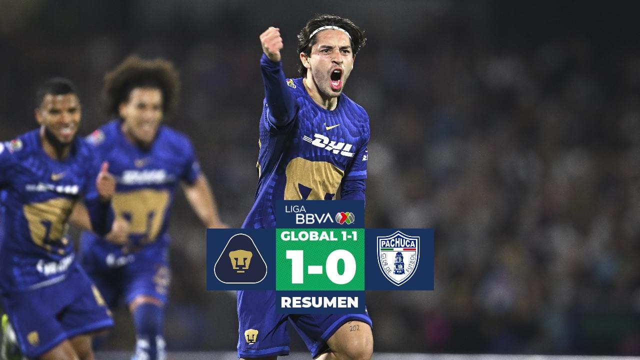 Pumas elimina a Pachuca del Clausura 2026 y es finalista de la Liga MX