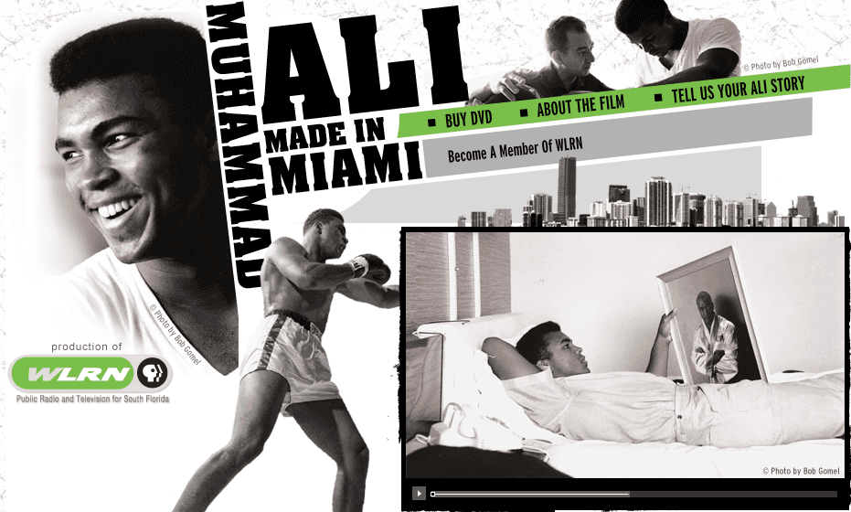 Muhammad Ali: Made in Miami was released August 11, 2008 on PBS.