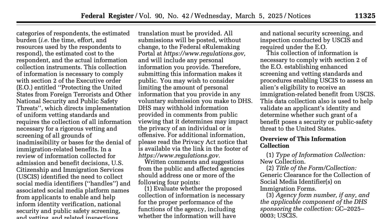 La nueva propuesta para pedir la información de redes sociales al Servicio de Ciudadanía e Inmigración (USCIS) fue publicada en el Registro Federal. Estará recibiendo comentarios de otras agencias del gobierno por un plazo de 60 días sobre la medida.
<br>
<br>Sin embargo, en el caso de servicios consulares, Estados Unidos ya pide las redes sociales de los solicitantes. Esto pasa en el caso de las visas de turista, estudiantes, trabajadores no inmigrantes, entre otros.
<b>Cuando un solicitante llena el formulario, hay un apartado de redes sociales donde les pide su usuario en donde haya tenido actividad los últimos cinco años. Aquí pide cuáles son los perfiles, con los @.</b>