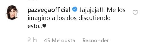 La simpática comunicación entre ambos provocó la reacción de algunos famosos. Paz Vega, quien este año encarnó a la 
<b><a href="https://www.univision.com/shows/despierta-america/paz-vega-promete-que-el-capitulo-final-de-cuna-de-lobos-estara-cargado-de-tension-video" target="_blank">malvada Catalina Creel</a></b> en la nueva versión de 
<b><a href="https://www.univision.com/shows/cuna-de-lobos" target="_blank">Cuna de Lobos</a></b>, escribió: "Ja ja ja ja! 
<b>Me los imagino</b> a los dos discutiendo esto".
<br>