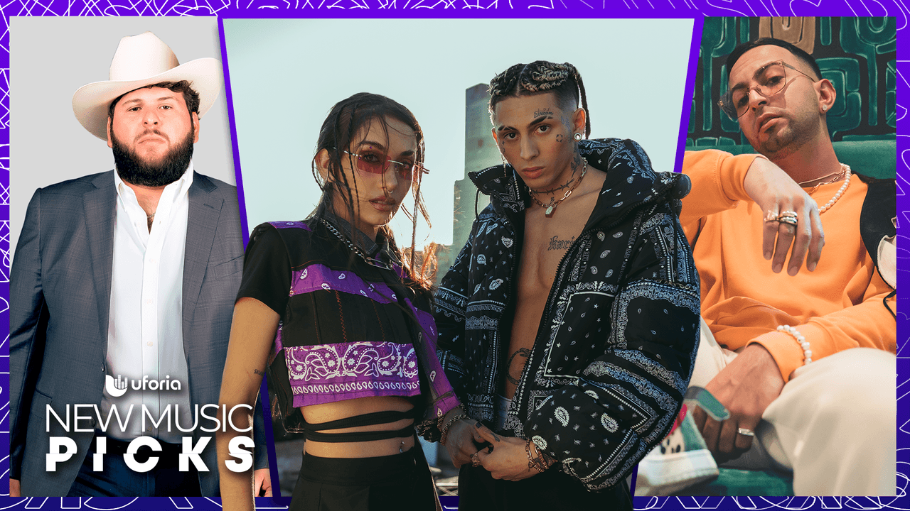 Uforia #NewMusicPicks: ¡Los estrenos musicales más calientes have arrived!