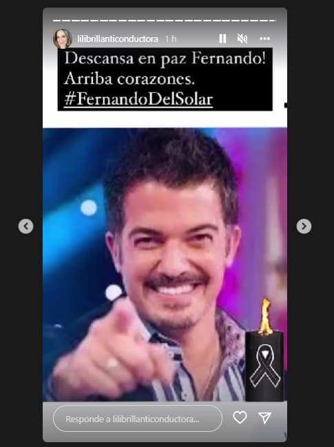 Otra de las amigas conductoras de Del Solar que también manifestó públicamente su dolor es Lili Brillanti, quien compartió en sus Historias de Instagram una imagen del él. 
<br>