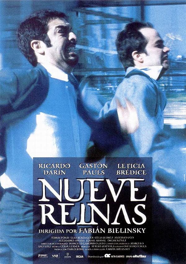 Nueve reinas(2000), ArgentinaDirector: Fabián BielinskyReparto: Ricardo Darín, Gastón Pauls, Leticia Brédice Marcos y Juan deciden emprender juntos la arriesgada aventura de intentar vender una colección de sellos falsos. La premisa del guión y el póster ya anuncian que la historia no puede acabar bien.
