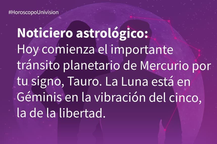 Tauro 6 de mayo 2019