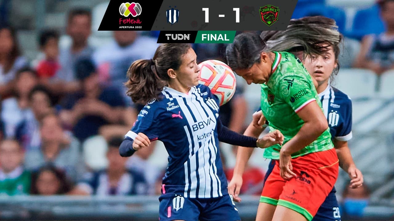 Rayadas 1-1 FC Juárez Liga MX Femenil: Jugadas, goles y resumen