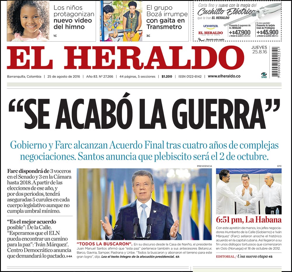 "Se acabó la guerra": El diario barranquillero 
<a href="http://www.elheraldo.co/" target="_blank">El Heraldo</a> le dedica su foto de portada y titular principal al presidente Santos.