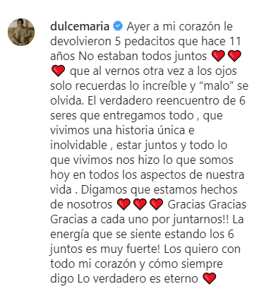 Además, cada uno se dedicó cariñosas palabras por la esperada reunión. Dulce María escribió así a sus compañeros.
