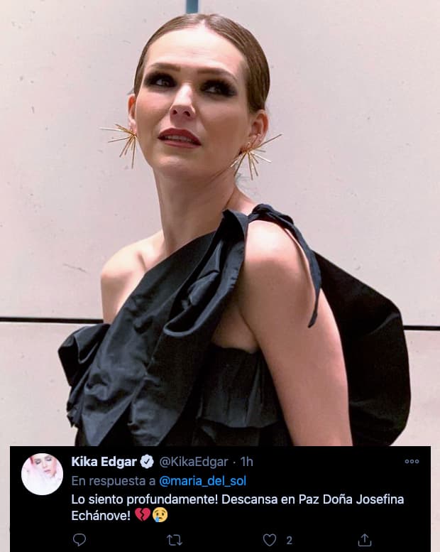 Kika Edgar también lamentó la noticia: "¡Lo siento profundamente! Descansa en paz Doña Josefina Echánove".