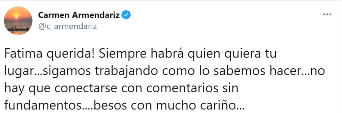 La productora de la telenovela, Carmen Armendáriz, respaldó a la también cantante con este mensaje publicado el 23 de febrero en Twitter: "¡Fátima querida! Siempre habrá quien quiera tu lugar... sigamos trabajando como lo sabemos hacer, no hay que conectarse con comentarios sin fundamentos. Besos con mucho cariño".