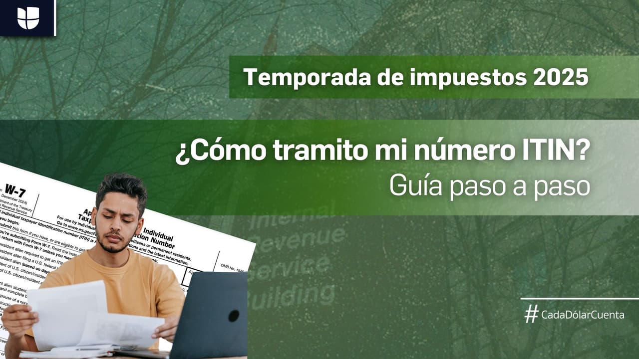 ¿Cómo tramito un número ITIN para declarar mis impuestos? Te explicamos paso a paso