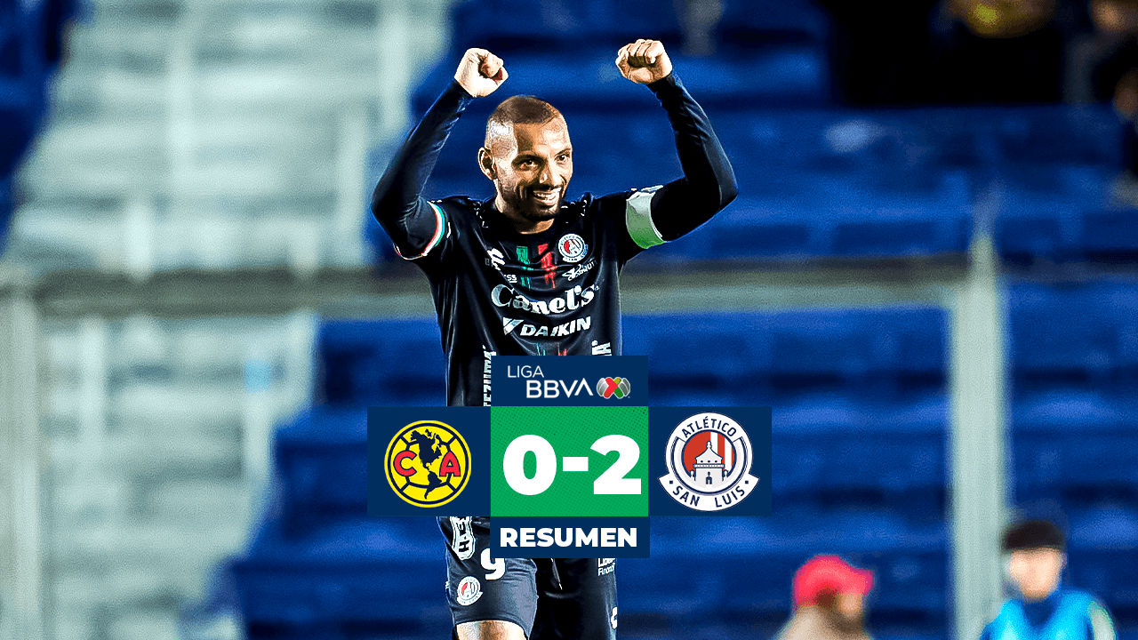 Resumen | Con dos golazos, Atlético de San Luis hace pedazos al América
