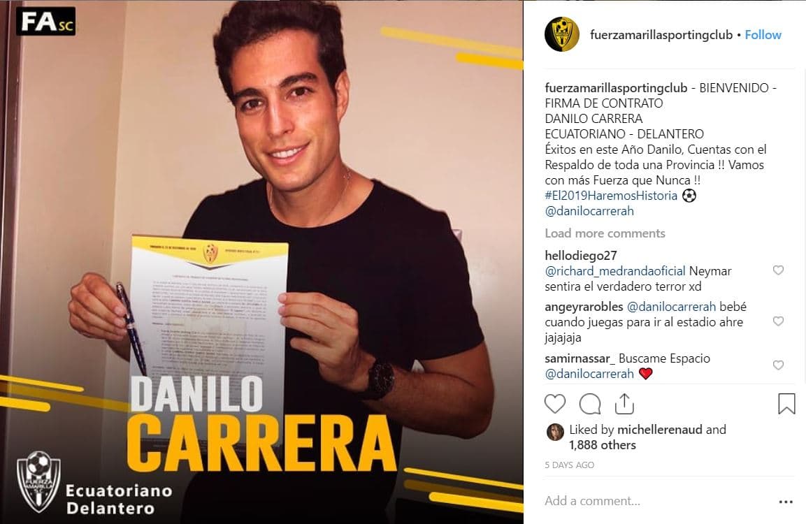 El pasado 23 de enero de 2019, el ‘Sporting Club’ de Ecuador compartió en sus redes sociales el contrato de 
<b><a href="https://www.instagram.com/fuerzamarillasportingclub/">su nuevo delantero, Danilo Carrera</a></b>.
