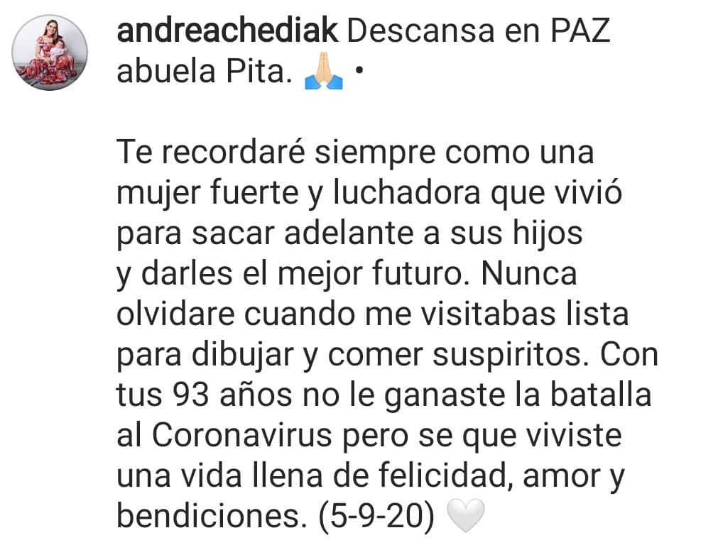 La presentadora le dedicó un lindo mensaje en Instagram a su abuela Pita, quien falleció a los 93 años. Andrea se queda con los momentos que compartieron juntas y la recuerda fuerte y feliz como en la anterior fotografía que publicó en compañía de este texto.