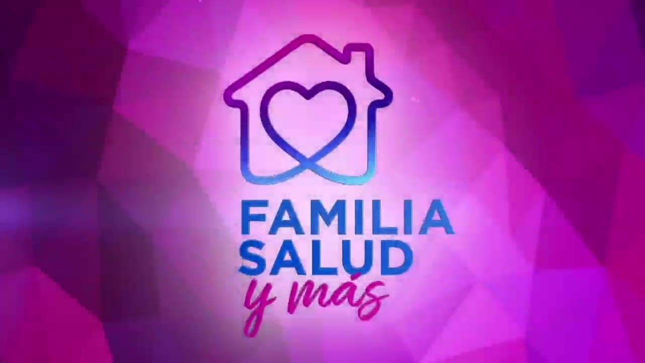 ¡Acompáñanos en 'Familia, Salud y Más'!