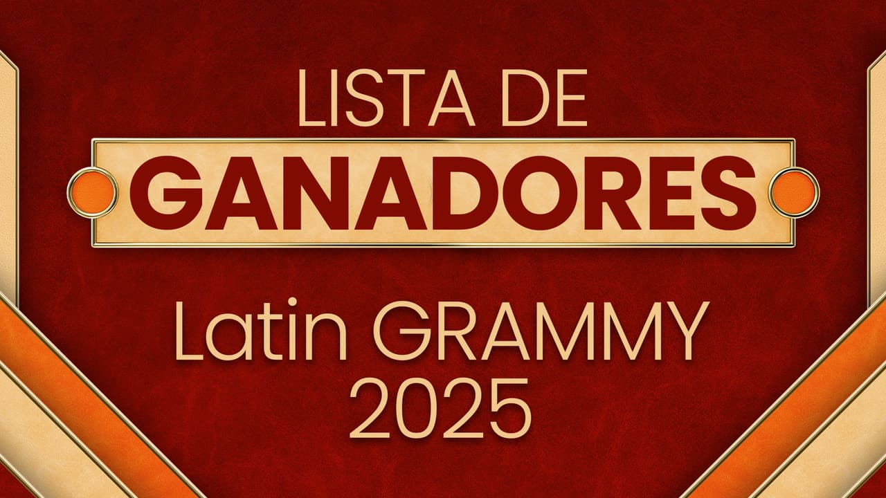 Latin GRAMMY 2025: La lista de artistas ganadores