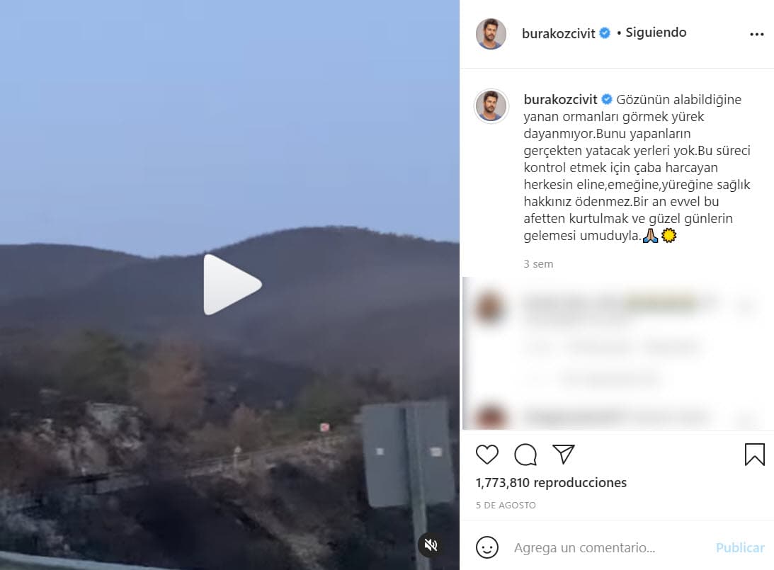 El 5 de agosto, Burak Özçivit externó su tristeza en Instagram al compartir un video donde muestra
<b>los estragos de los incendios en el bosque</b> mientras viaja en motocicleta por la carretera.
<br>